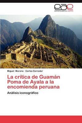 Book cover for La Critica de Guaman Poma de Ayala a la Encomienda Peruana