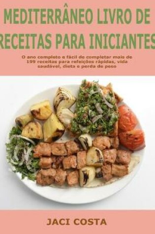 Cover of Mediterr neo Livro de Receitas Para Iniciantes