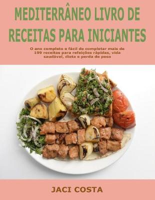 Book cover for Mediterr neo Livro de Receitas Para Iniciantes