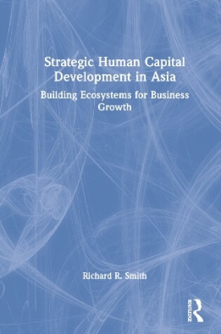 Cover of Strategic Human Capital Development in Asia