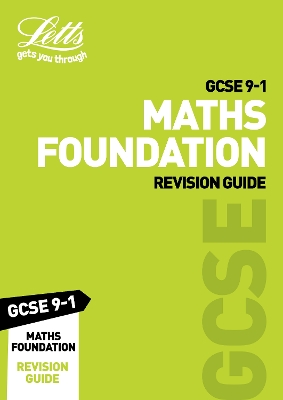 Book cover for GCSE 9-1 Maths Foundation Revision Guide