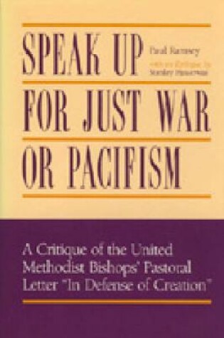 Cover of Speak Up for Just War or Pacifism?