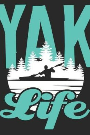 Cover of Yak Life