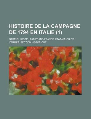 Book cover for Histoire de La Campagne de 1794 En Italie (1 )