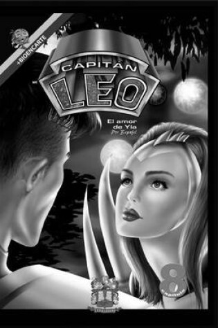 Cover of Comic Capitan Leo-Capitulo 8-Version Blanco y Negro