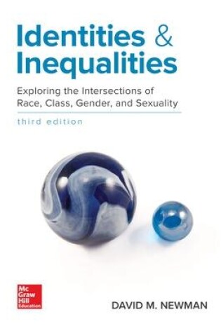 Cover of Identities and Inequalities: Exploring the Intersections of Race, Class, Gender, & Sexuality