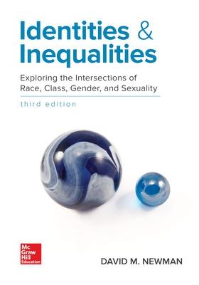 Book cover for Identities and Inequalities: Exploring the Intersections of Race, Class, Gender, & Sexuality