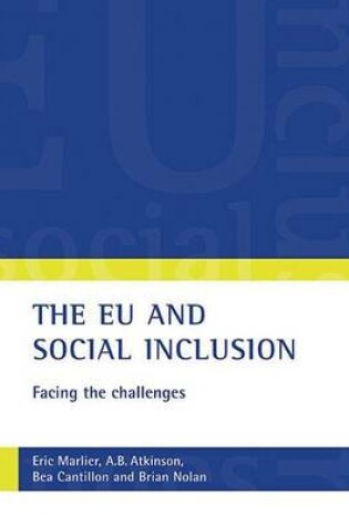 Cover of Eu and Social Inclusion, The: Facing the Challenges