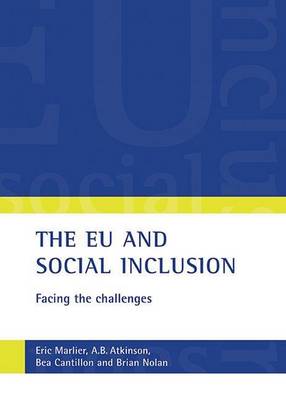 Book cover for Eu and Social Inclusion, The: Facing the Challenges