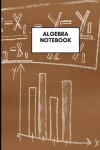 Book cover for Algebra Notebook