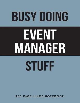 Book cover for Busy Doing Event Manager Stuff