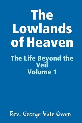 Book cover for The Lowlands of Heaven