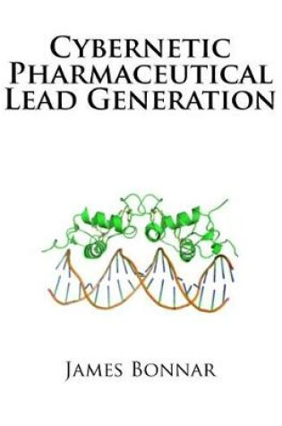 Cover of Cybernetic Pharmaceutical Lead Generation