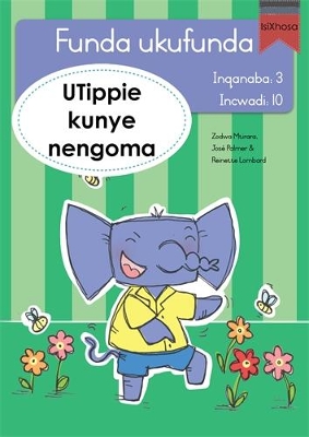 Book cover for Funda ukufunda Inqanaba 3 (isiXhosa) 10: UTippie kunye nengoma