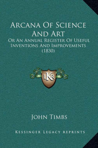 Cover of Arcana of Science and Art