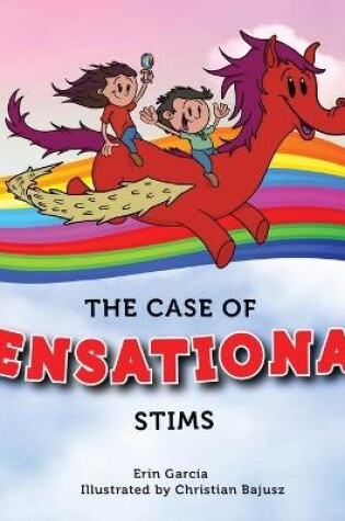 Cover of The Case of Sensational Stims