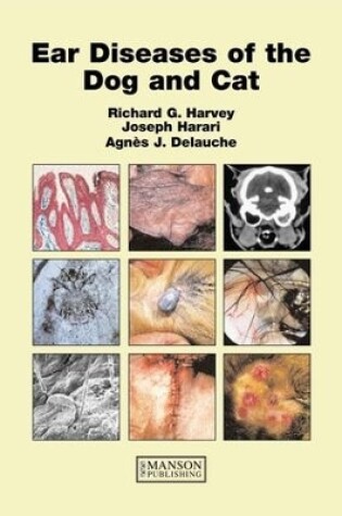 Cover of Ear Diseases of the Dog and Cat