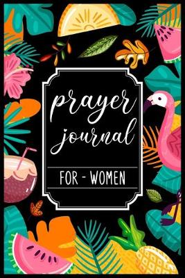 Book cover for Prayer Journal For Women