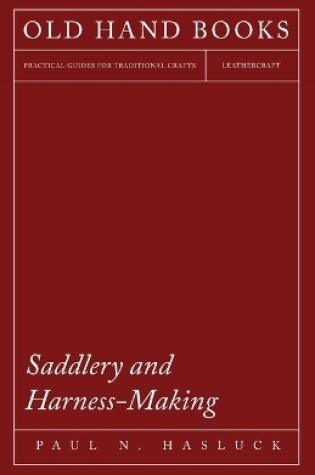Cover of Saddlery And Harness-Making