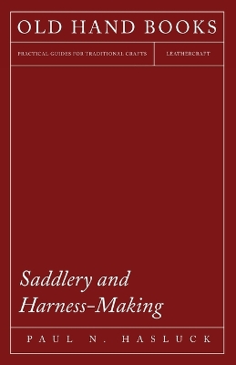 Book cover for Saddlery And Harness-Making