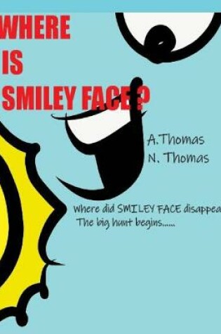 Cover of Where is SMILEY FACE?