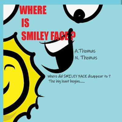 Book cover for Where is SMILEY FACE?