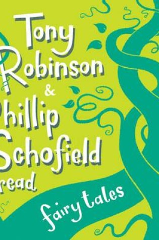 Cover of Tony Robinson and Phillip Schofield Read Fairy Tales