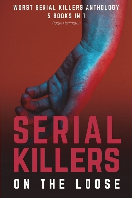 Book cover for Serial Killers on the Loose
