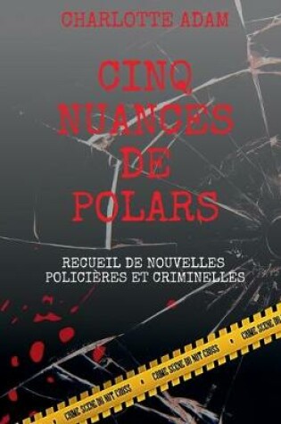 Cover of Cinq nuances de polars