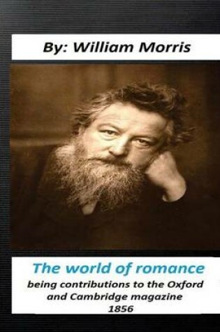 Cover of The world of romance. by William Morris