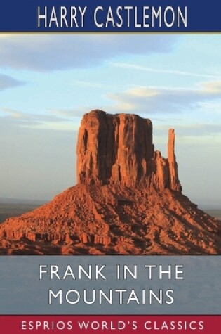Cover of Frank in the Mountains (Esprios Classics)