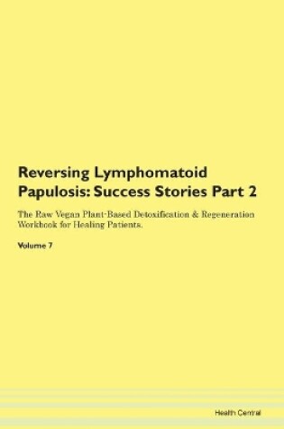 Cover of Reversing Lymphomatoid Papulosis