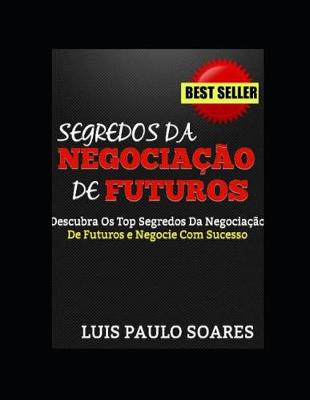 Book cover for Segredos Da Negociação De Futuros