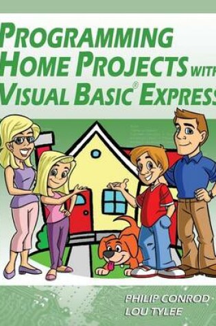 Cover of Programming Home Projects with Visual Basic Express