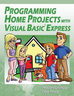 Book cover for Programming Home Projects with Visual Basic Express