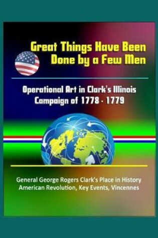 Cover of Great Things Have Been Done by a Few Men