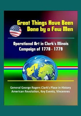 Book cover for Great Things Have Been Done by a Few Men