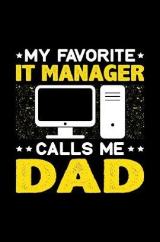 Cover of My Favorite IT Manager Calls Me Dad