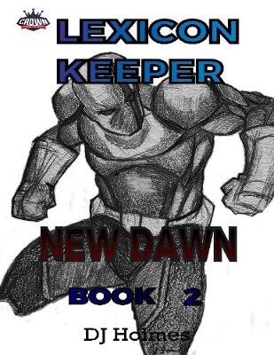 Book cover for Lexicon Keeper: New Dawn Book 2