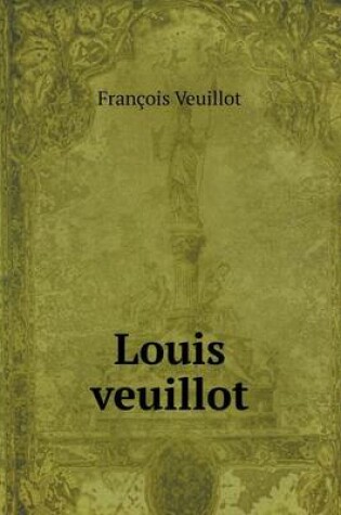 Cover of Louis veuillot