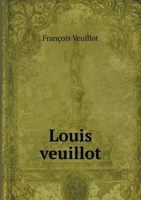 Book cover for Louis veuillot