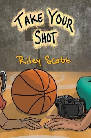 Cover of Take Your Shot