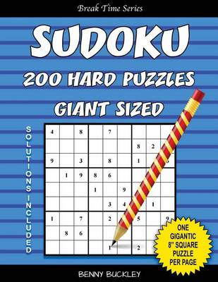 Book cover for Sudoku 200 Hard Puzzles Giant Sized. One Gigantic 8 Square Puzzle Per Page. Solutions Included