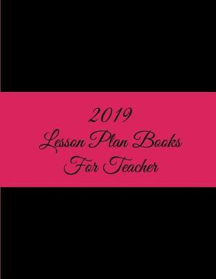Book cover for 2019 Lesson Plan Books for Teacher