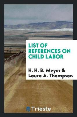 Book cover for List of References on Child Labor