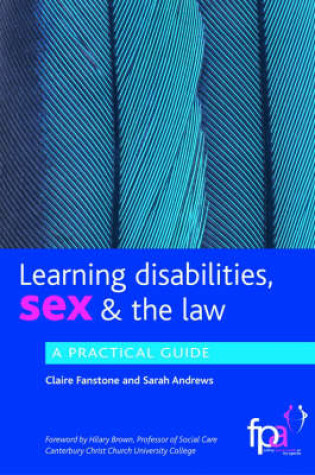 Cover of Learning Disabilities, Sex and the Law