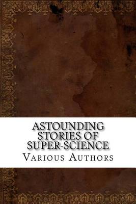 Book cover for Astounding Stories of Super-Science