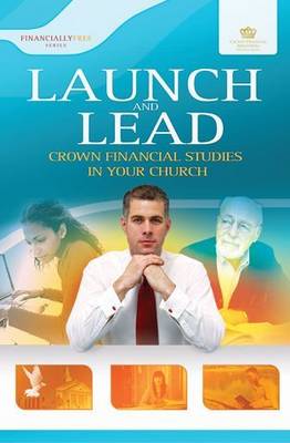 Book cover for Launch and Lead Crown Financial Studies  in Your Church