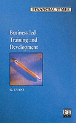 Book cover for Business Led Training and Development