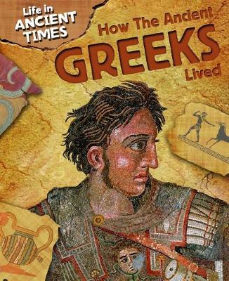 Book cover for How the Ancient Greeks Lived